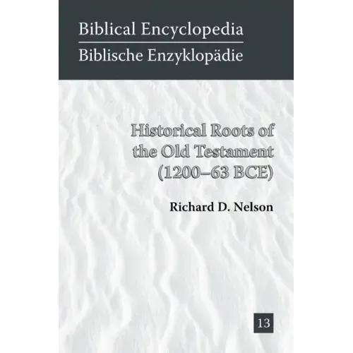 Historical Roots of the Old Testament (1200-63 BCE)