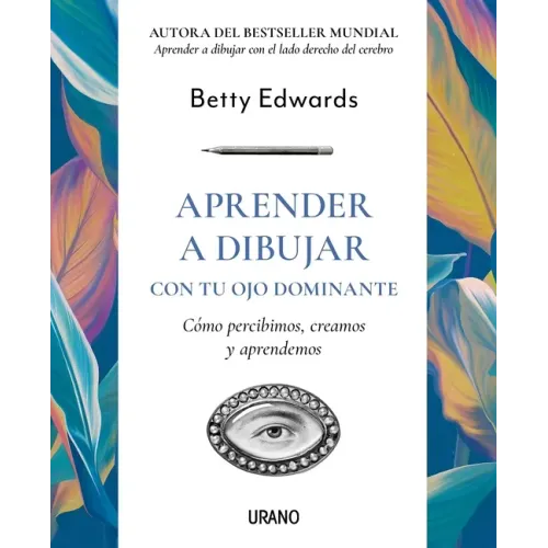 Aprender a Dibujar Con Tu Ojo Dominante