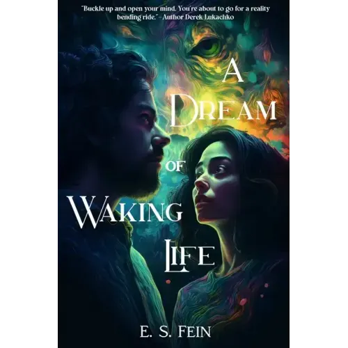 A Dream of Waking Life