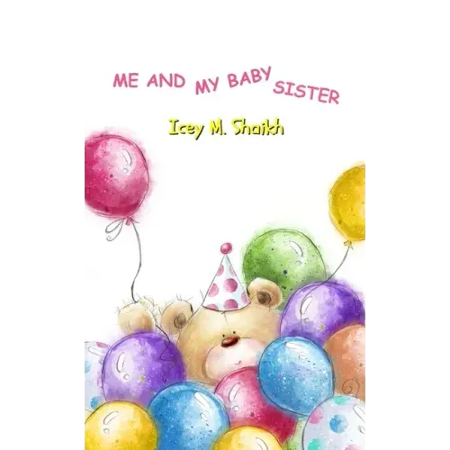 Me and My Baby Sister