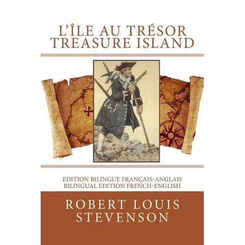L'île au trésor / Treasure island: Edition bilingue français-anglais / Bilingual edition French-English