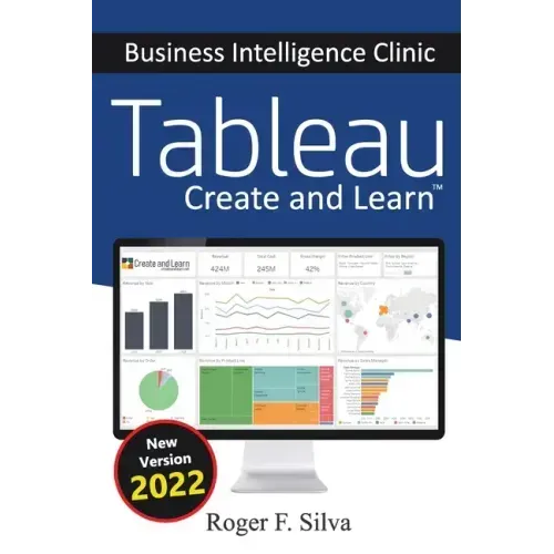 Tableau - Business Intelligence Clinic: Create and Learn
