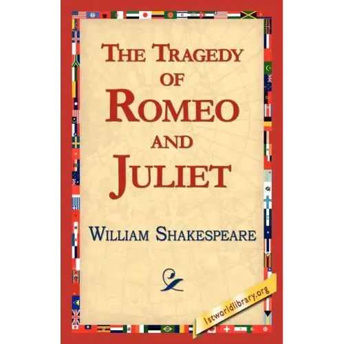 The Tragedy of Romeo and Juliet