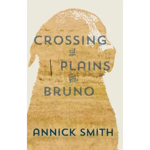 Crossing the Plains with Bruno