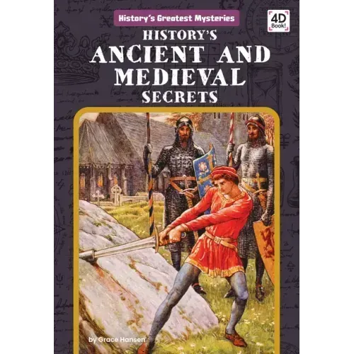 History's Ancient and Medieval Secrets
