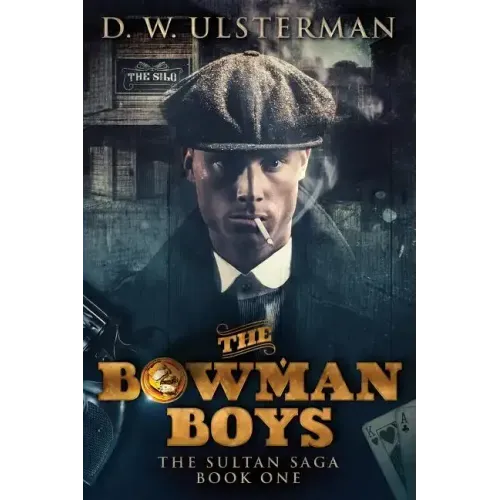 The Bowman Boys
