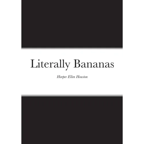 Literally Bananas
