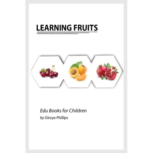 Learning Fruits: Montessori fruits book, bits of intelligence for baby and toddler, children's book, learning resources.