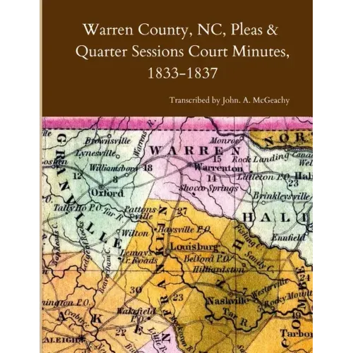 Warren County, NC, Pleas & Quarter Sessions Court Minutes, 1833-1837