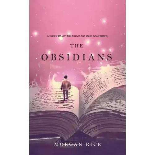 The Obsidians (Oliver Blue and the School for Seers-Book Three)