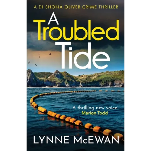 A Troubled Tide: A gripping police procedural from an exciting new voice in Scottish crime