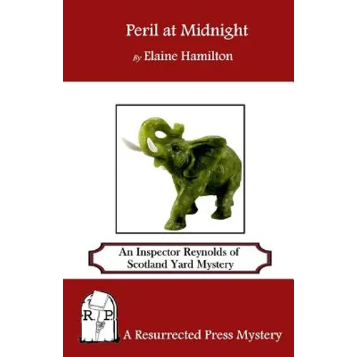 Peril at Midnight: An Inspector Reynolds of Scotland Yard Mystery