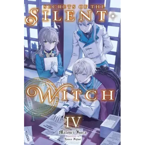 Secrets of the Silent Witch, Vol. 4: Volume 4