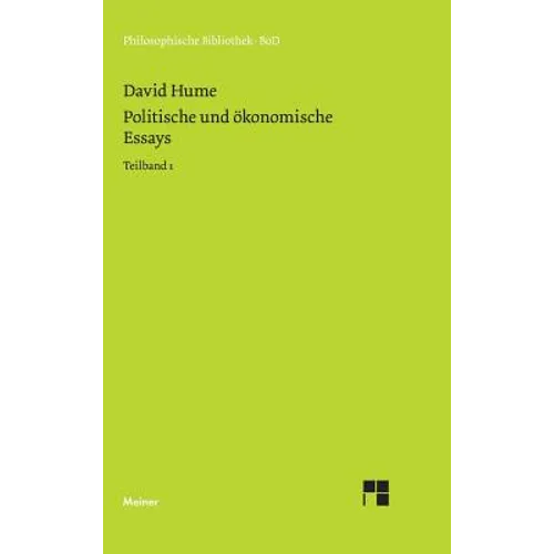 Politische und ökonomische Essays / Politische und ökonomische Essays