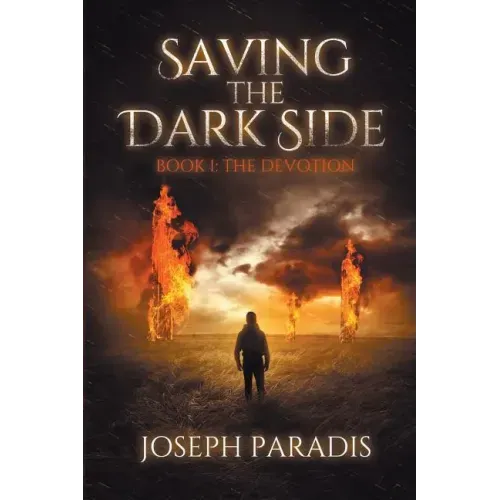 Saving The Dark Side Book 1: The Devotion
