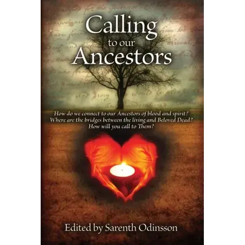 Calling To Our Ancestors