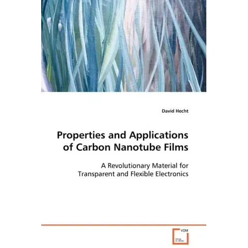 Properties and Applications of Carbon Nanotube Films