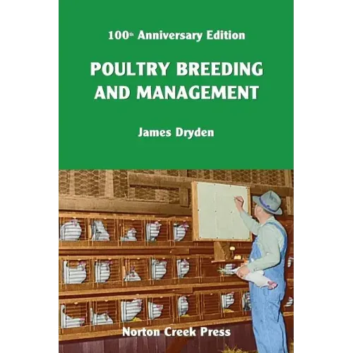 Poultry Breeding and Management: The Origin of the 300-Egg Hen
