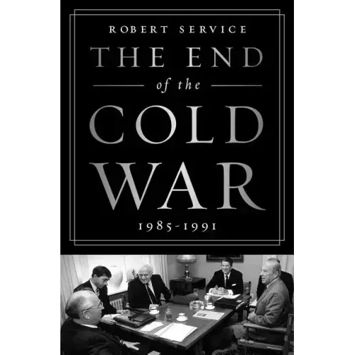 The End of the Cold War: 1985-1991