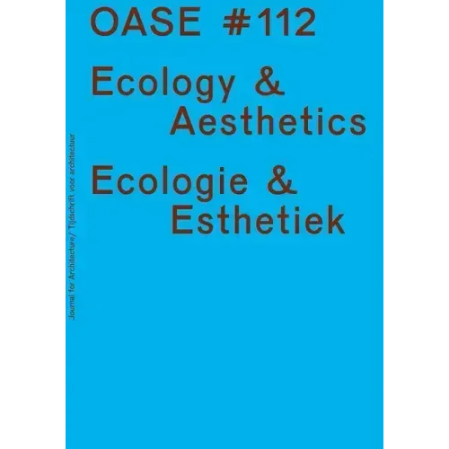 Oase 112: Ecological Aesthetics