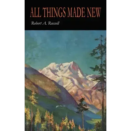 All Things Made New