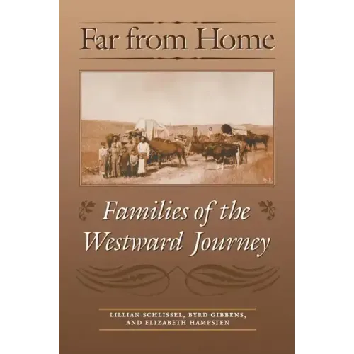 Far from Home: Families of the Westward Journey