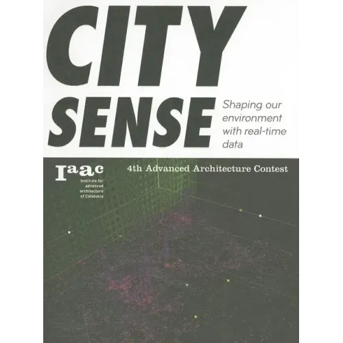 City Sense: Shaping Our Environment with Real-Time Data