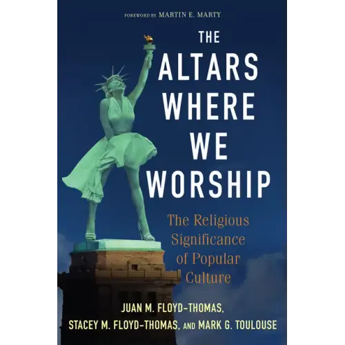 The Altars Where We Worship