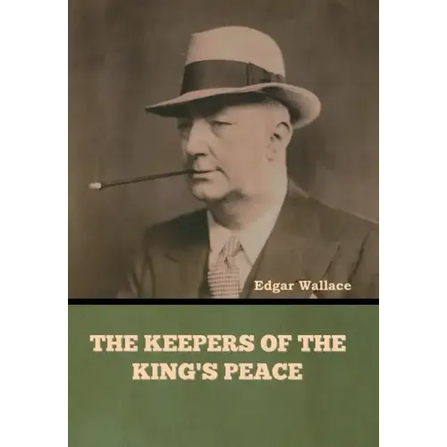 The Keepers of the King's Peace