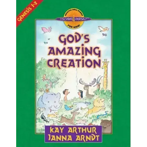 God's Amazing Creation: Genesis, Chapters 1 and 2