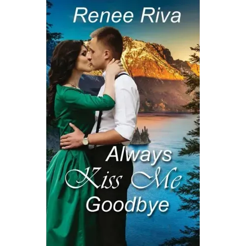 Always Kiss Me Goodbye