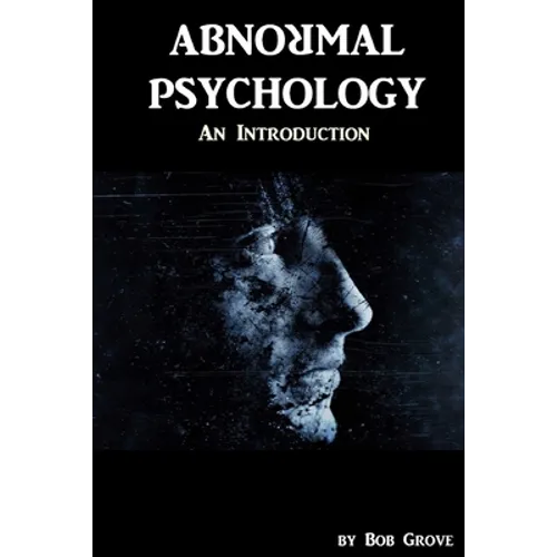 Abnormal Psychology: An introduction