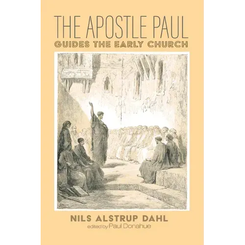 The Apostle Paul Guides the Early Church