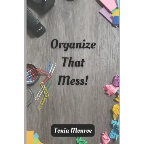 Organize That Mess!