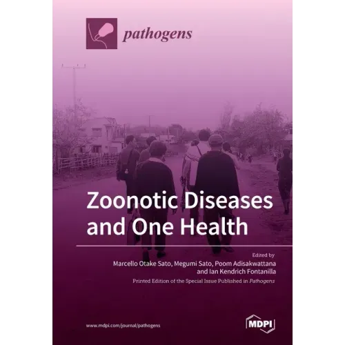 Zoonotic Diseases and One Health