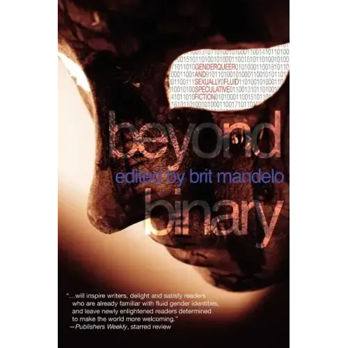 Beyond Binary: Genderqueer and Sexually Fluid Speculative Fiction
