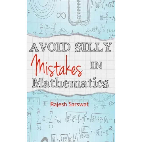 Avoid Silly Mistakes in Mathematics