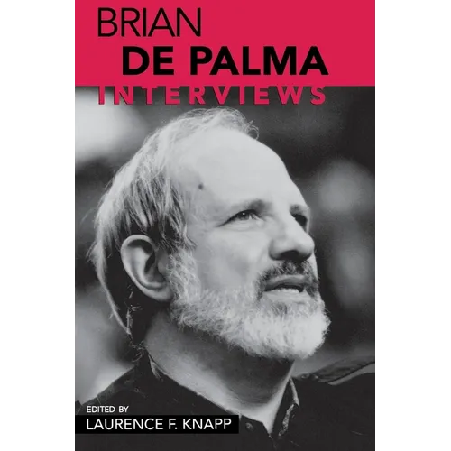 Brian de Palma: Interviews