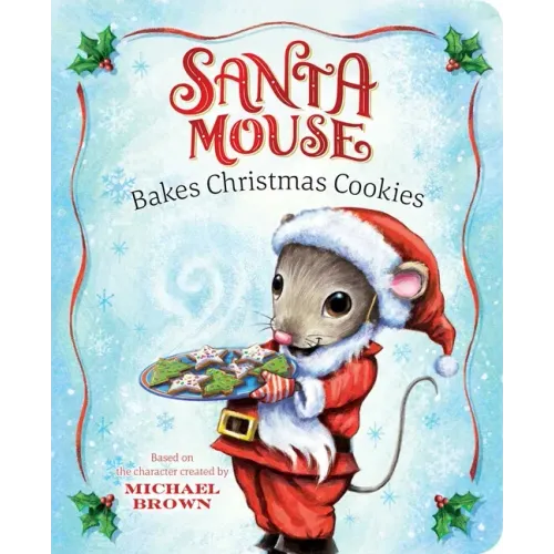 Santa Mouse Bakes Christmas Cookies