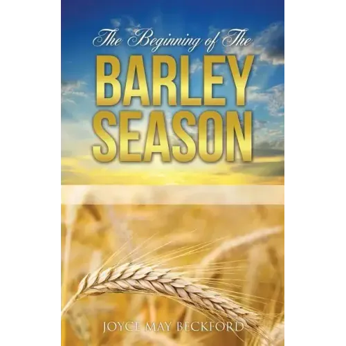 The Beginning of The Barley Season