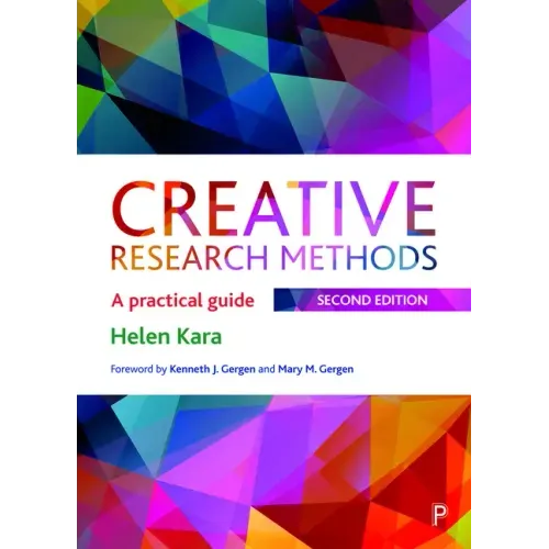 Creative Research Methods: A Practical Guide