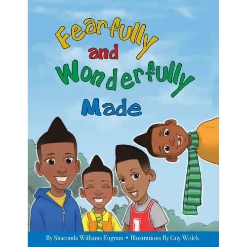 Fearfully and Wonderfully Made