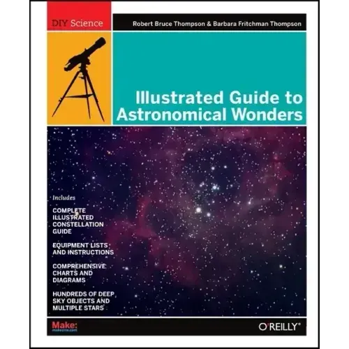 Illustrated Guide to Astronomical Wonders