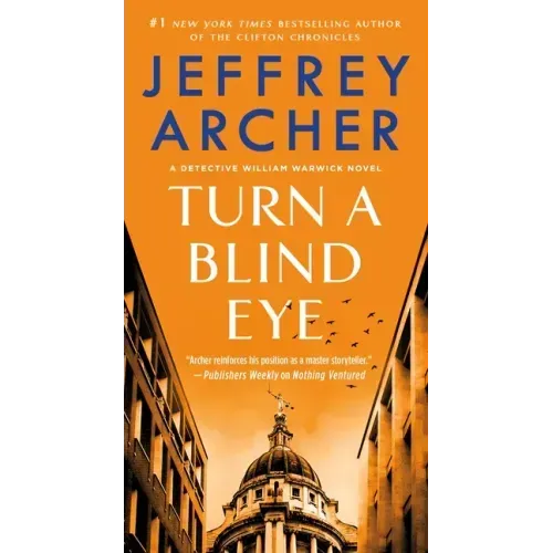Turn a Blind Eye: A Detective William Warwick Novel