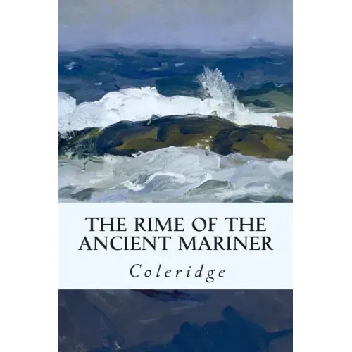 The Rime of the Ancient Mariner