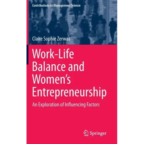 Work-Life Balance and Women's Entrepreneurship: An Exploration of Influencing Factors