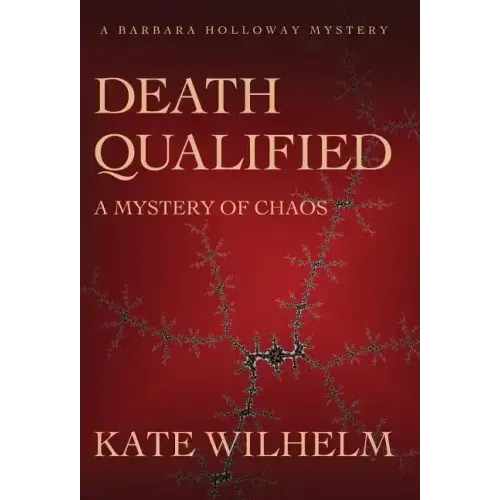 Death Qualified - A Mystery of Chaos