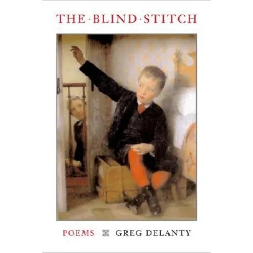 The Blind Stitch: Poems