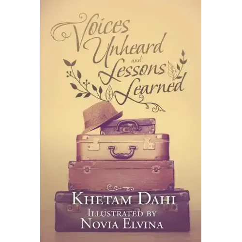 Voices Unheard and Lessons Learned