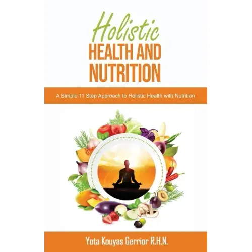 Holistic Health and Nutrition